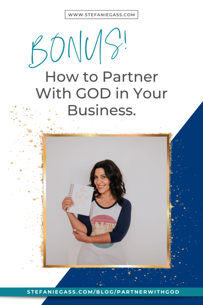 BONUS! How to Partner With GOD in Your Business.