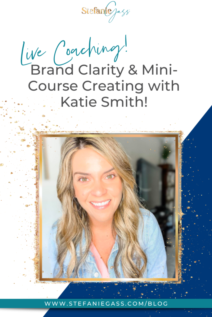 How to niche in on your brand and craft a mini-course outline. Live business coaching.