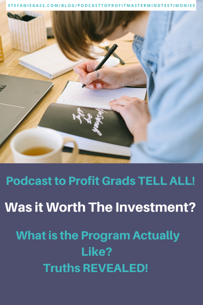 Taking your podcast to new heights in the Podcast to Profit Mastermind. Rank, create a course, get visible, and stay accountable. Podcast to Profit Grads tell all
