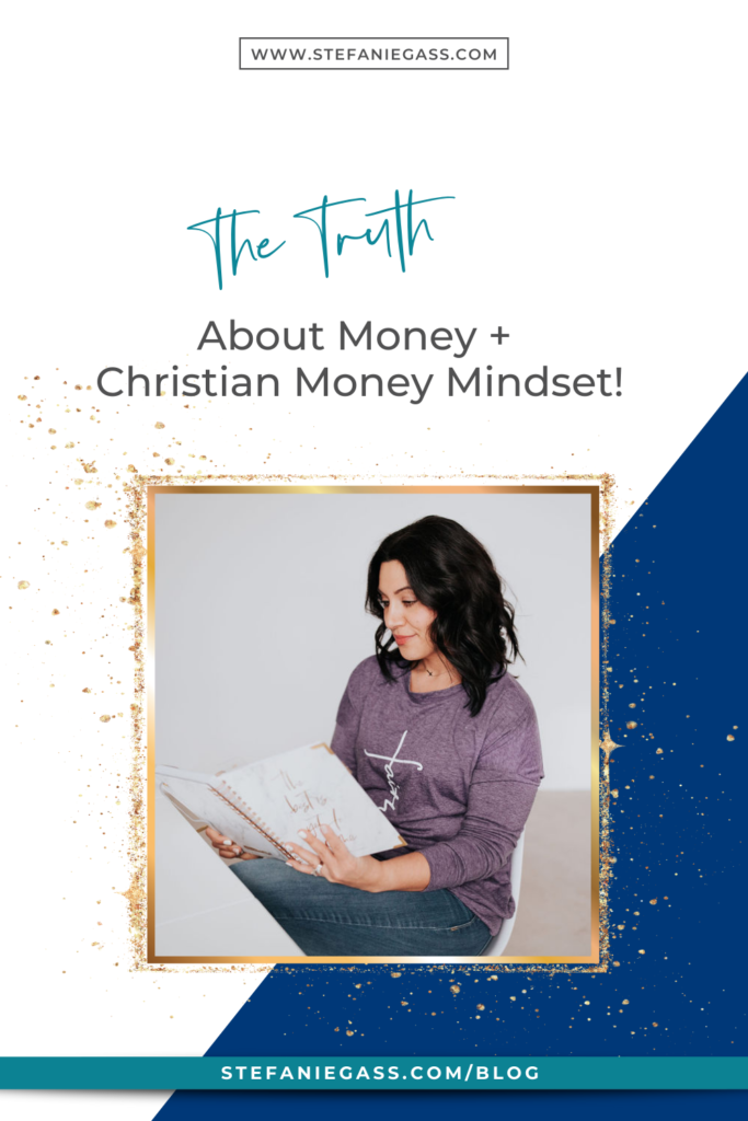 The TRUTH About Money + Christian Money Mindset. Plus My OLD Money Story, My NO Money Story, and My NOW Money Story, Revealed!