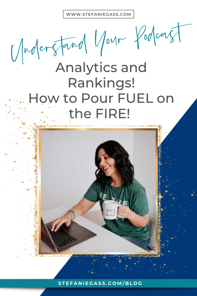 Understand Your Podcast Analytics and Rankings! What You Need to Know About Your Podcast Stats and making your show grow, fast!