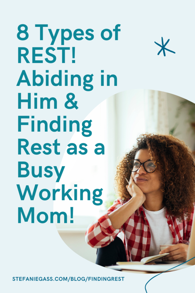 How to find rest as a busy working mom entrepreneur! Finding Rest in Him when life is a constant to-do list and neverending busy!