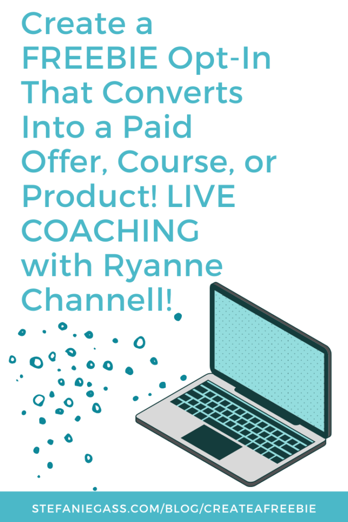 Create a FREEBIE Opt-In That Converts Into a Paid Offer, Course, or Product!