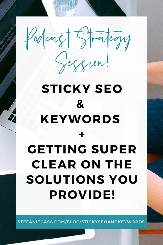 Today we are digging into crafting STICKY SEO and keywords that drive free, organic traffic to your show. You will hear me guide my client, Tiffany Vaughn on her SEO strategy and also, defining solution-based messaging. If you have a podcast, or want one - this episode is a must.