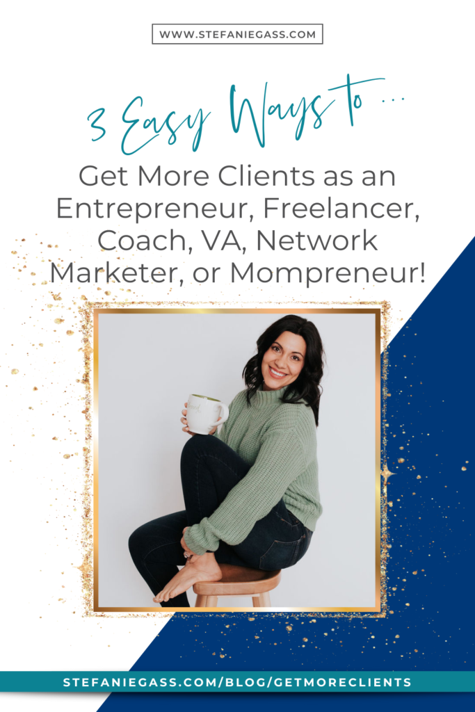 In today's episode, I am sharing 3 easy ways to get MORE CLIENTS! One of the #1 problems you shared with me was how to get clients in your business and I am excited to deliver! I thought about the most efficient and effective methods to driving sign-ups, sales, and contracts if you are an entrepreneur, freelancer, Coach, VA, network marketer, or mompreneur.