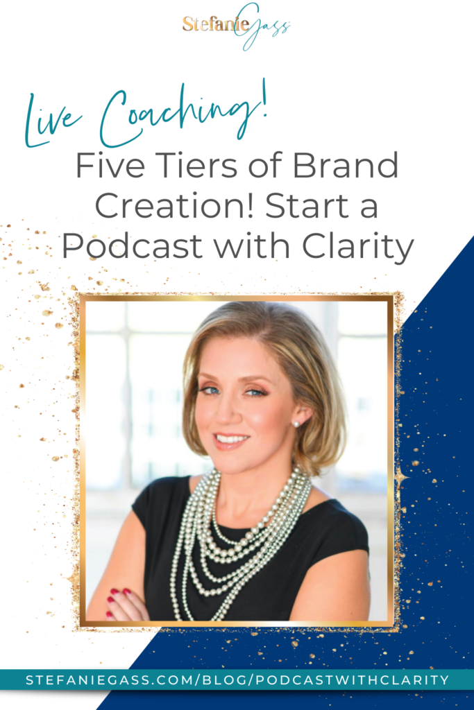 Live coaching on the five tiers of brand creation to set up a new podcast with absolute clarity. Knowing what you do and who you serve is critical to your success. Being absolutely sure of your messaging and niche allows you to create a solid foundation for your future business! Christian Business coaching with Stefanie Gass. 