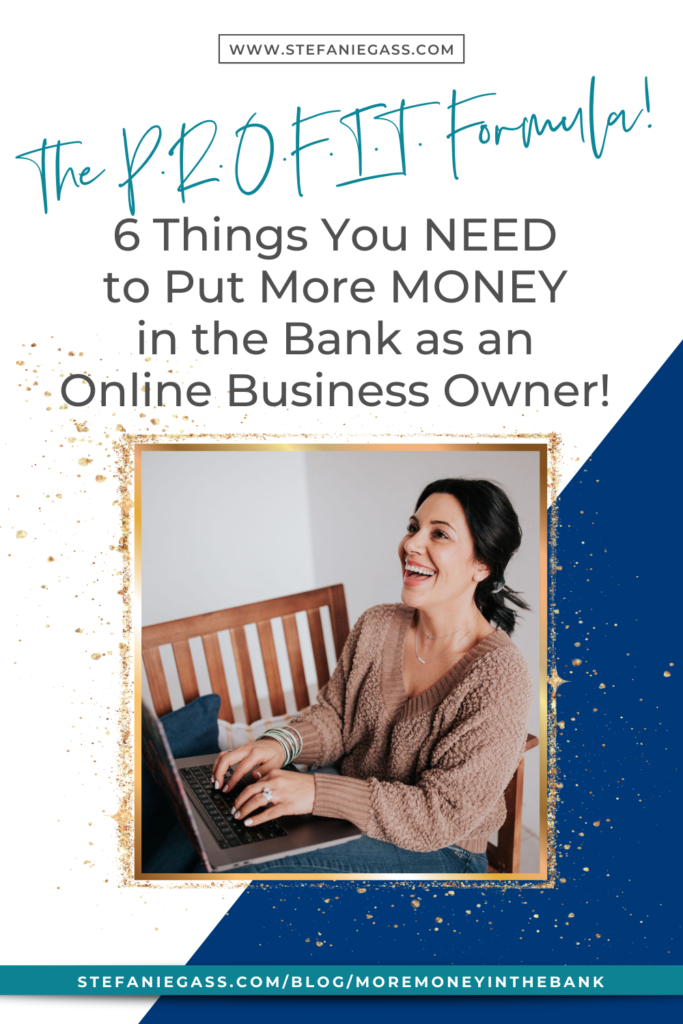 These are 6 things you need to put more money in the bank as an online business owner. We will talk about specific actions you can take to drive profit, create more in less time, and put more money in the bank. This is going to help you understand the business basics when it comes to growth as an Online Christian Business Owner.