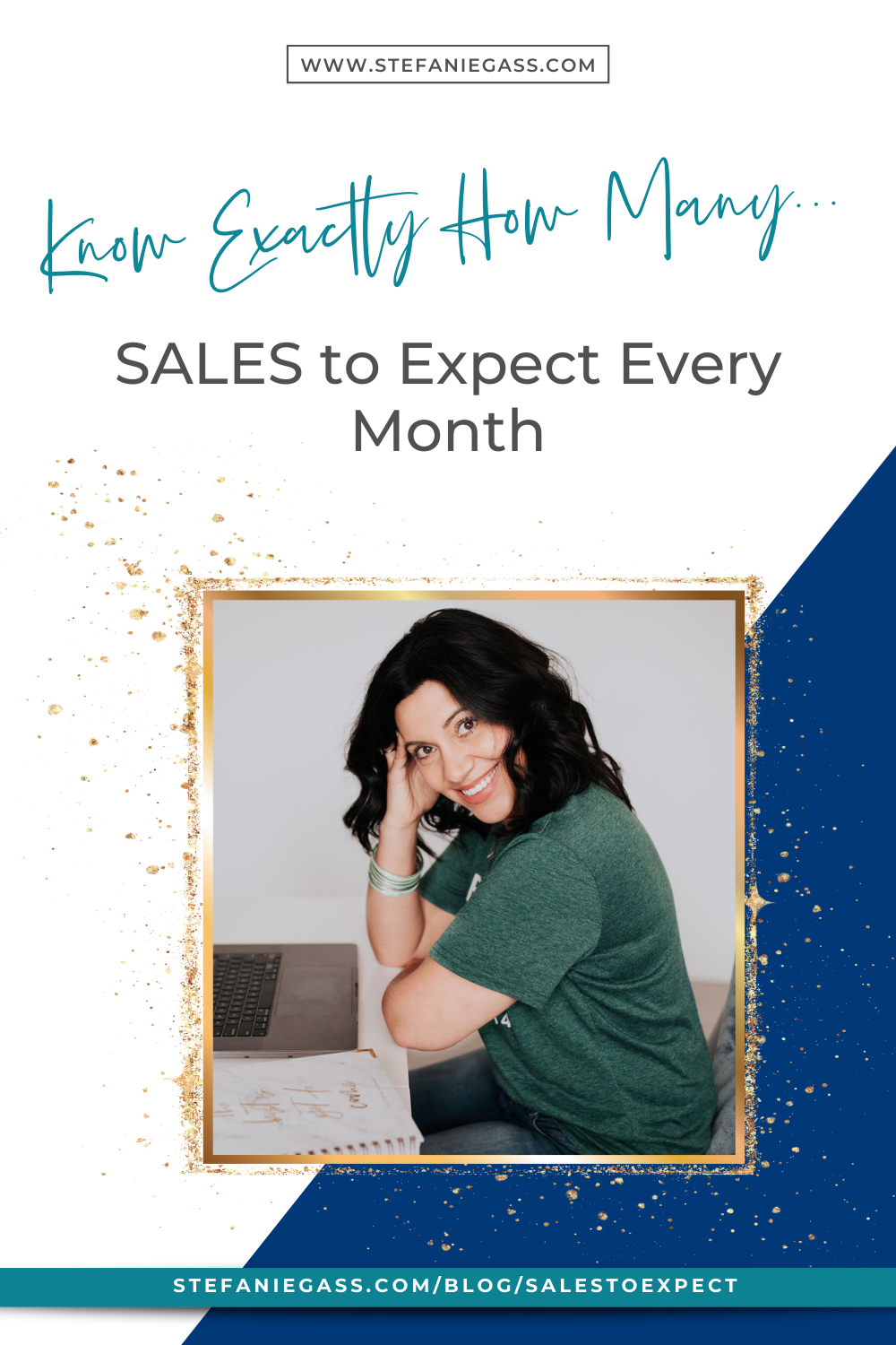 Know EXACTLY How Many SALES to Expect Every Month