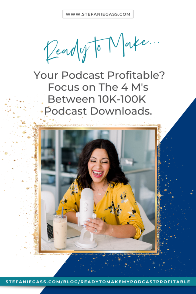 What to focus on as you go from 10K-100K downloads on your show! I explain why this is the perfect time to focus on the 4 M's! From Marketing to Monetizing as Christian Entrepreneurs.