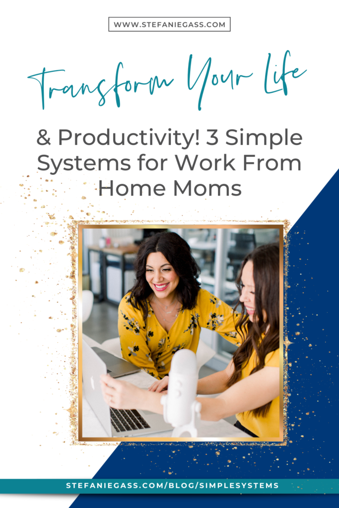 Create simple systems for life, motherhood, and business and transform your productivity with three simple systems.