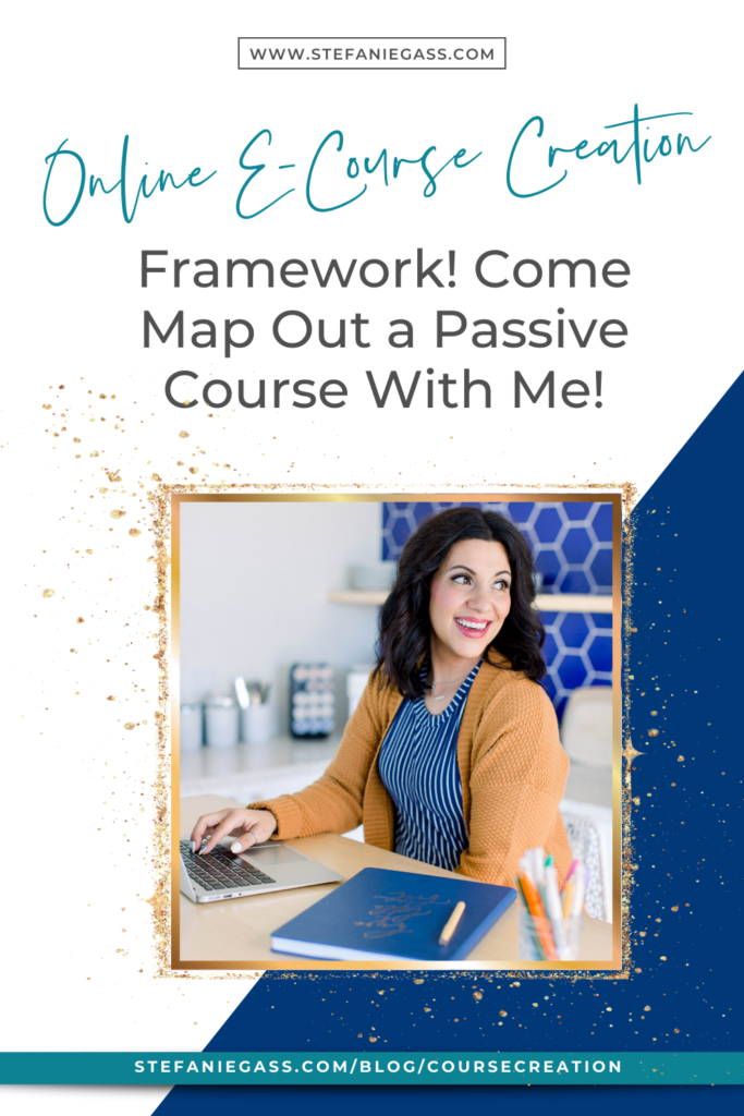 I’m here to guide you through all of the steps to creating your own online course so you can make passive income
