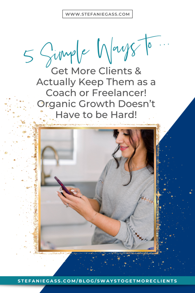 Today we are talking about how to get MORE CLIENTS as a coach, freelancer, or online business owner. I am sharing 5 simple ways that you can grow your clientele and actually keep them! 