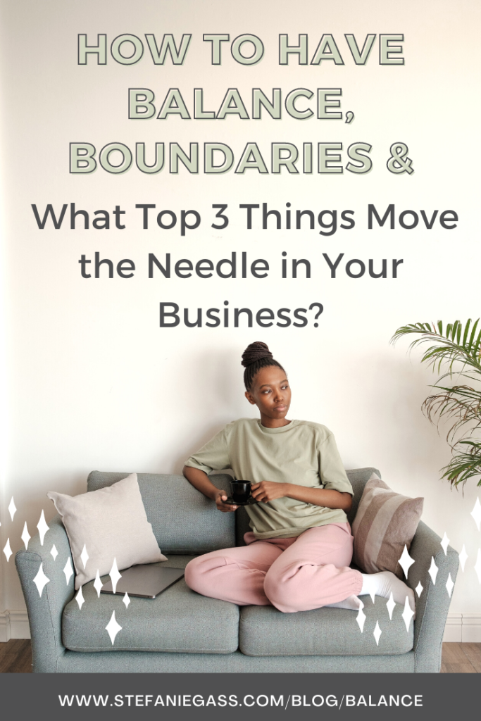 How to Have Balance, Boundaries, & What Top 3 Things Move the Needle as a Christian podcaster or faith led entrepreneur