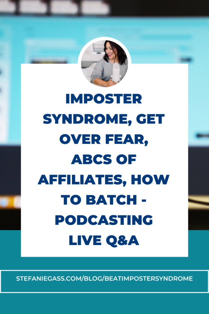 In this LIVE Q&A session with my podcasting students, I answer some great questions around imposter syndrome, getting over fears, ABC's of affiliate marketing, batch recording and more. 
