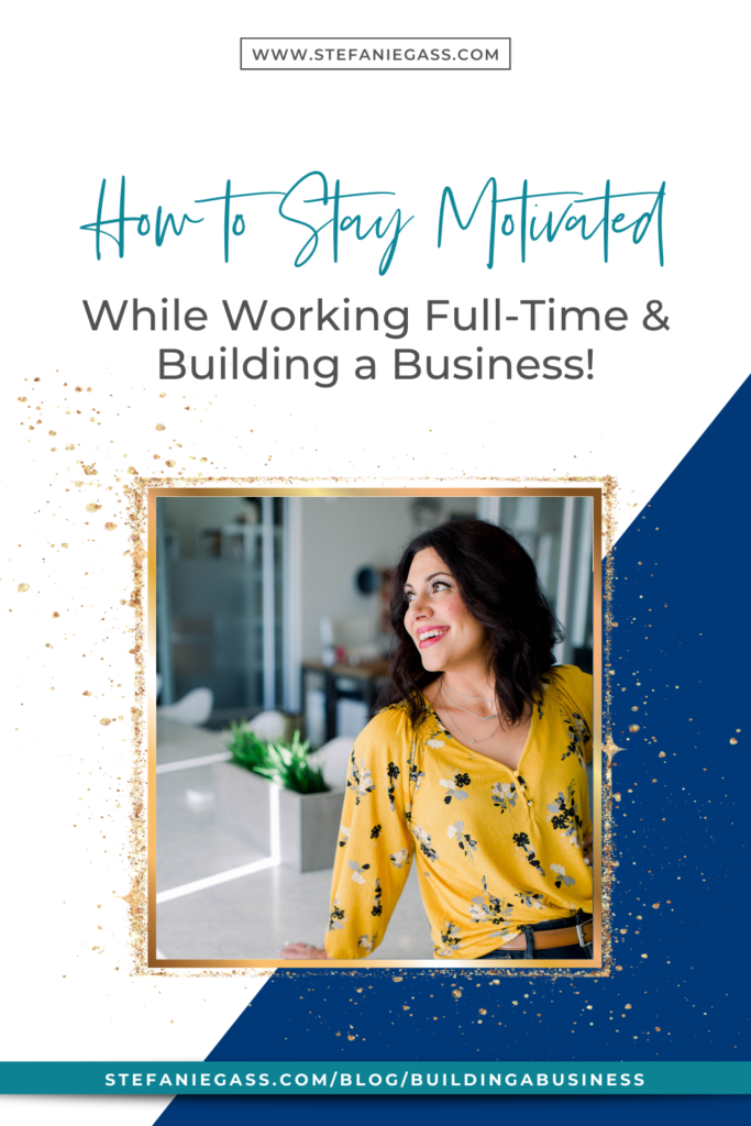 How do I stay motivated while working full-time AND building a business? How do I find time to build my thing around a job I hate? Christian entrepreneurs, listen in!