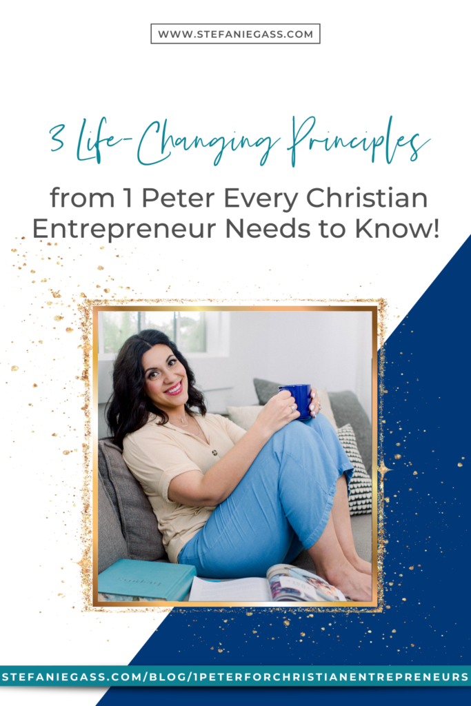 3 Life-Changing Principles from 1 Peter Every Christian Entrepreneur Needs to Know! Suffering, Salvation, and Surrender are Calling. Find out how to build a biblical business as a Kingdom Entrepreneur.