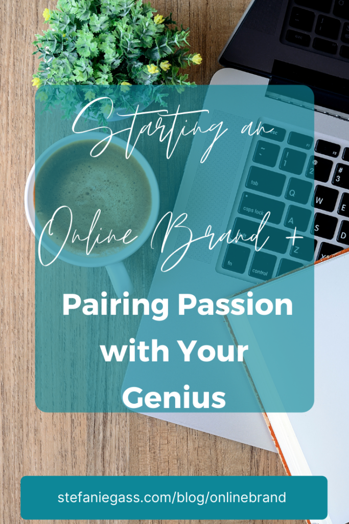 Pair your passions with your genius to craft a one-of-a-kind online brand as a Christian Entrepreneur
