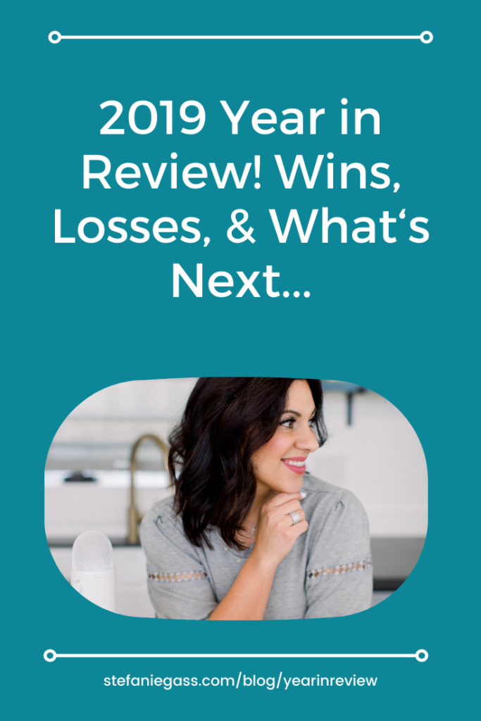 2019 Year in Review as a top podcaster! Wins, Losses, & What‘s Next for Stefanie Gass and Team
