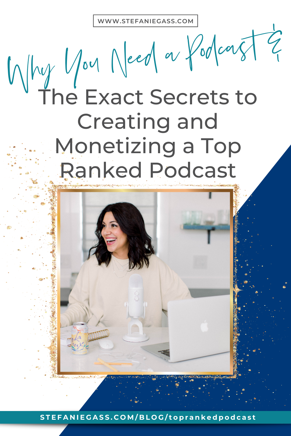 Secrets To Creating A Top Ranked Podcast & Why You Need One