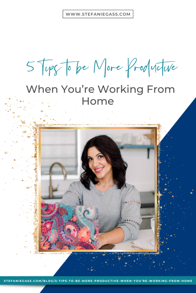 Here are 5 tips to be more productive when you're working from home. Become more efficient in your online business all while working from home