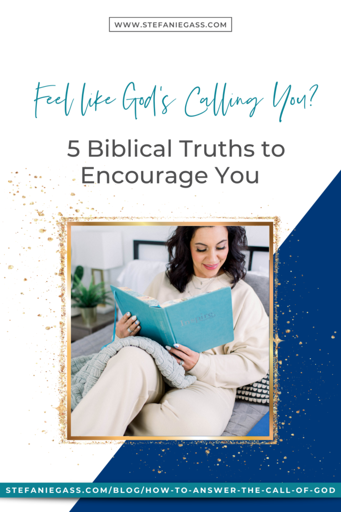 How to answer the call of God on your life. 5 biblical truths from the book of Haggai to help you accept God's calling so you can take action on your God-led calling in confidence.
