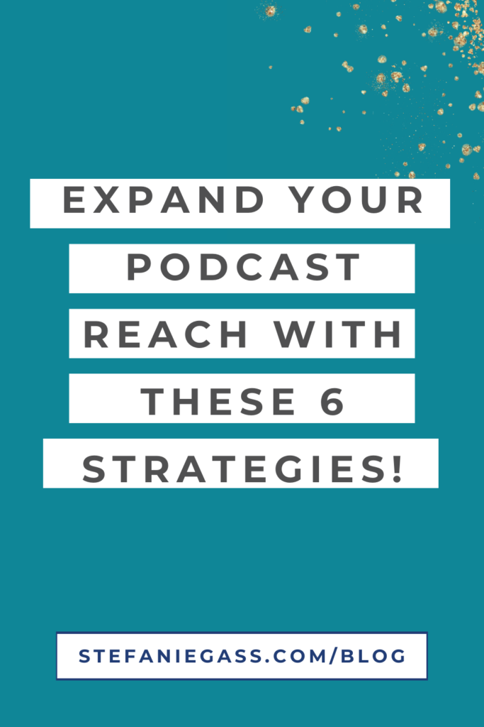 You started your podcast and now you want to grow your podcast audience. Learn 6 strategies to grow your podcast audience and increase your podcast downloads!