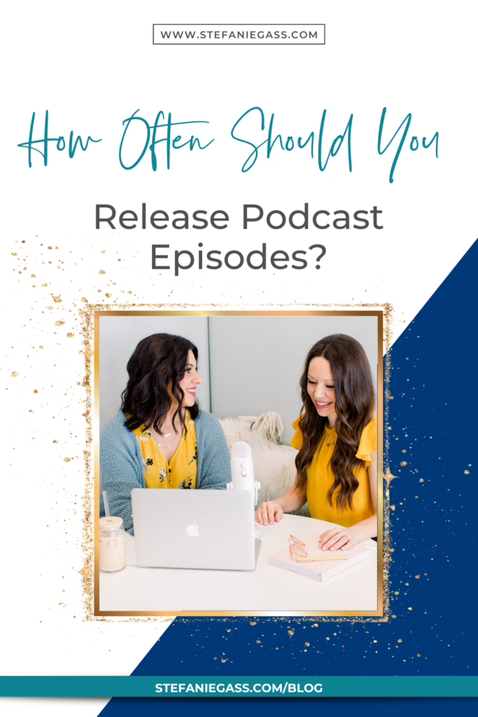 Learn how often to release podcast episodes and learn the benefits of scaling your podcast. Find out how often to post a podcast to boost your downloads and visibility.