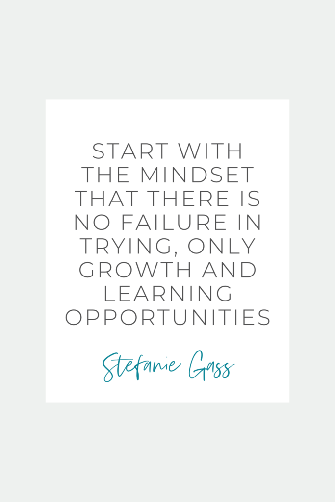 Quote by Stefanie Gass. The quote is: "Start with the mindset that there is no failure, only growth and learning opportunities". File name: Know-if-Holy-Spirit-is-Speaking-to-You-Stefanie-Gass