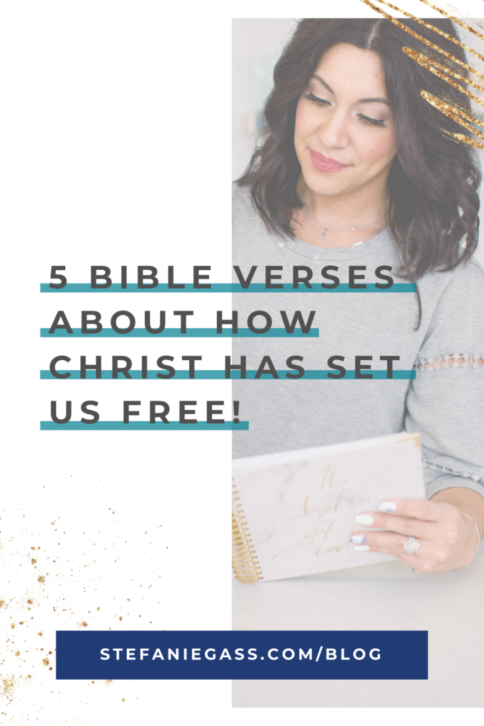Dark-haired woman reading a Bible with title 5 bible verses about how Christ has set us free!