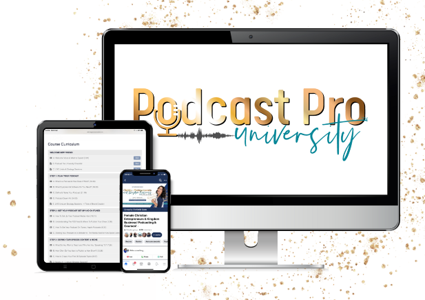 Image mockup of laptop, tablet and iphone with gold splatter background and title Podcast Pro University.