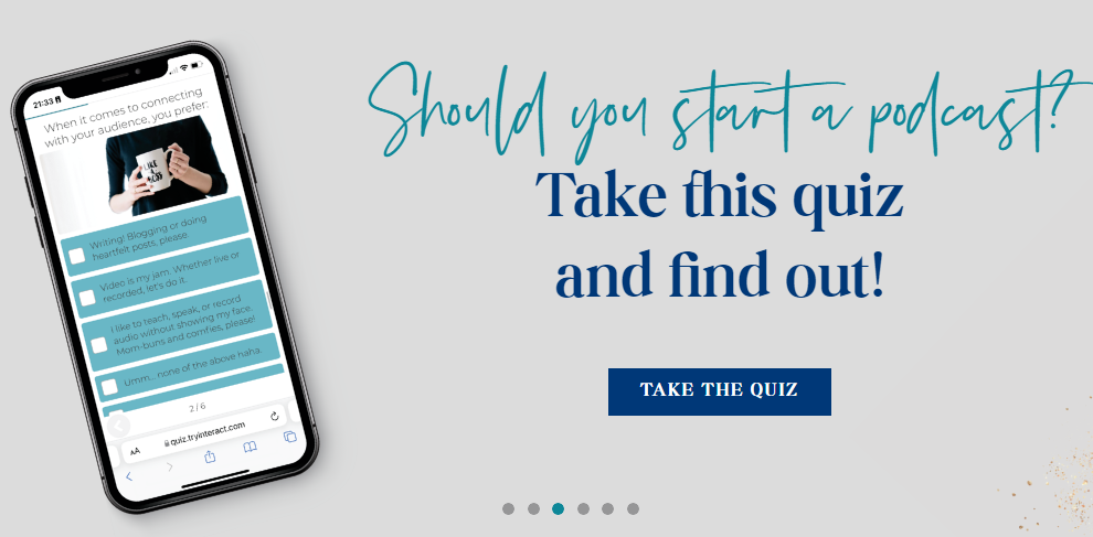 Gray background with iphone mockup and image of quiz with title Should you start a podcast? Take this quiz and find out! 