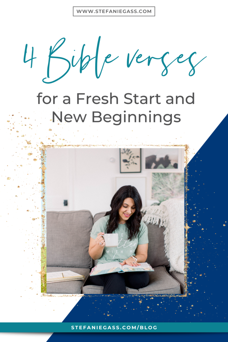 4 Bible verses for a Fresh Start and New Beginnings