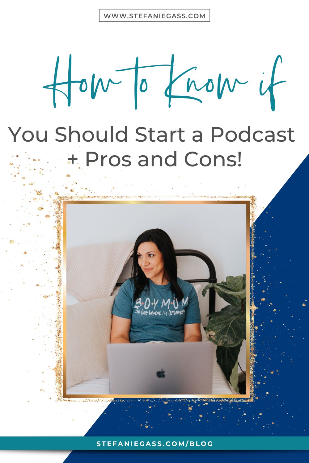 How to Know if You Should Start a Podcast + Pros and Cons!