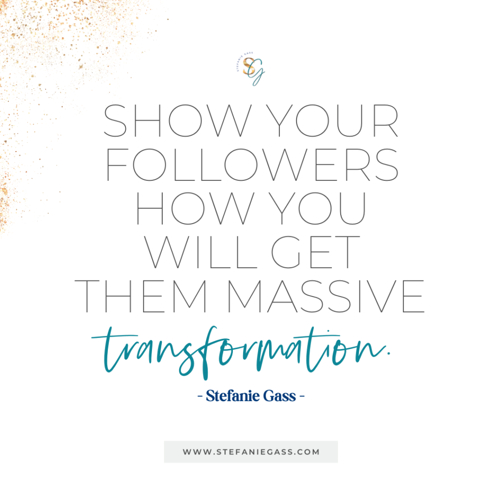 Gold splatter background and quote Show your followers how you will get them massive transformation. -Stefanie Gass