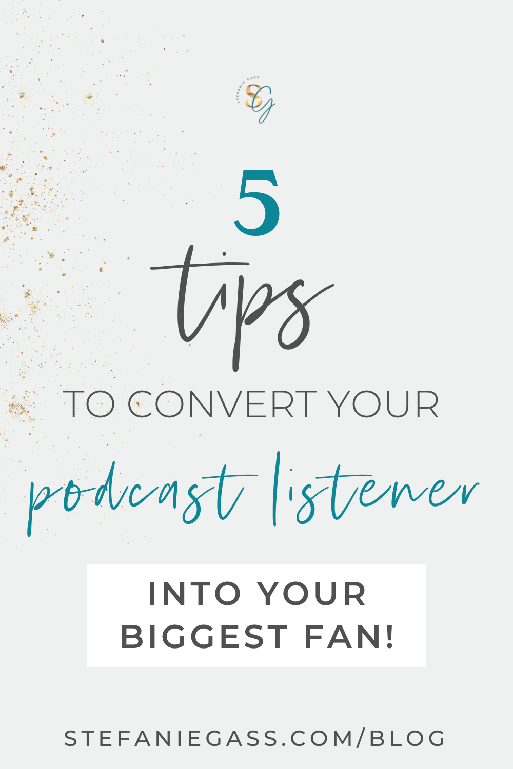 Turn Your Podcast Listeners Into Engaged Fans - Step-by-Step