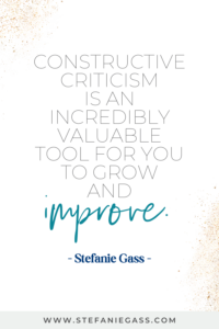 5 Ways To Get Comfortable With Constructive Criticism