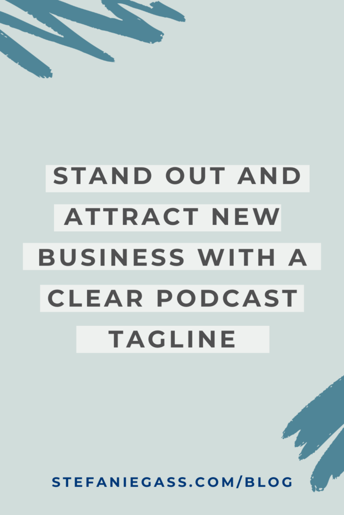 green background with blue squiggles, with text on top reading stand out and attract new business with a clear podcast tagline.