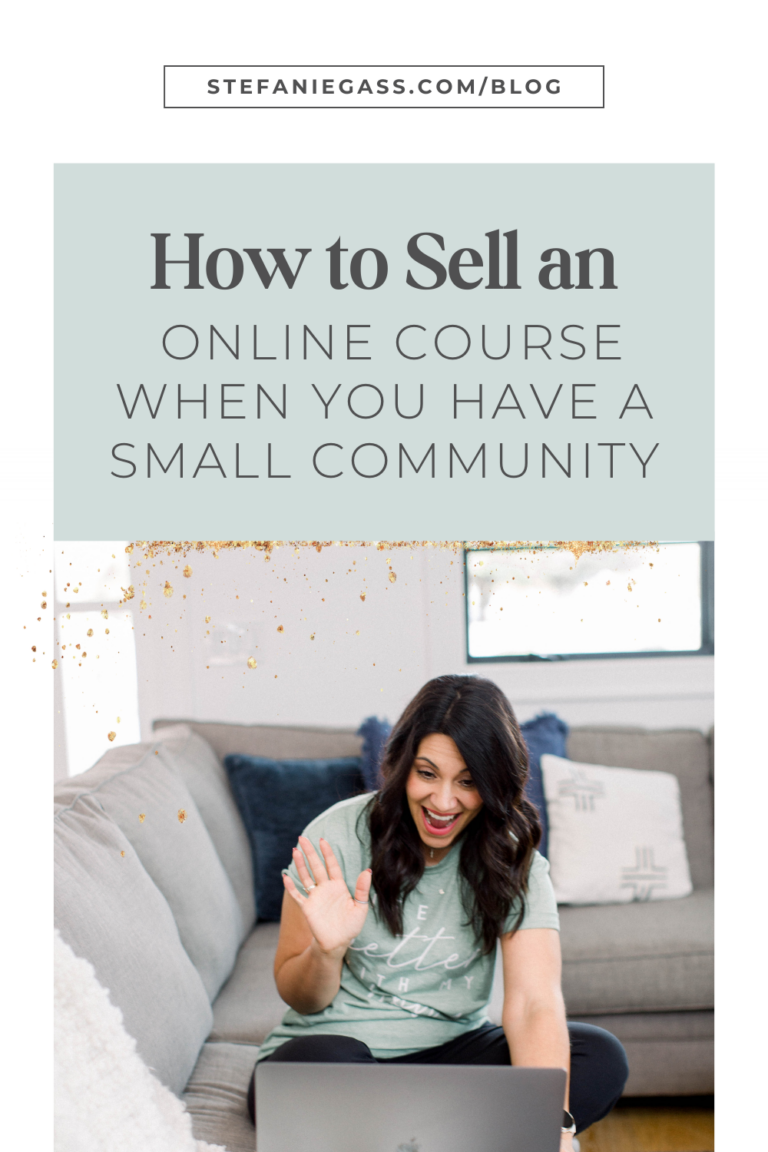 How to Sell an Online Course When You Have a Small Community