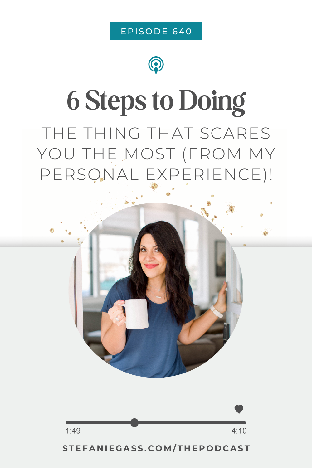 Personal Experience: 6 Steps to Doing The Thing That Scares You