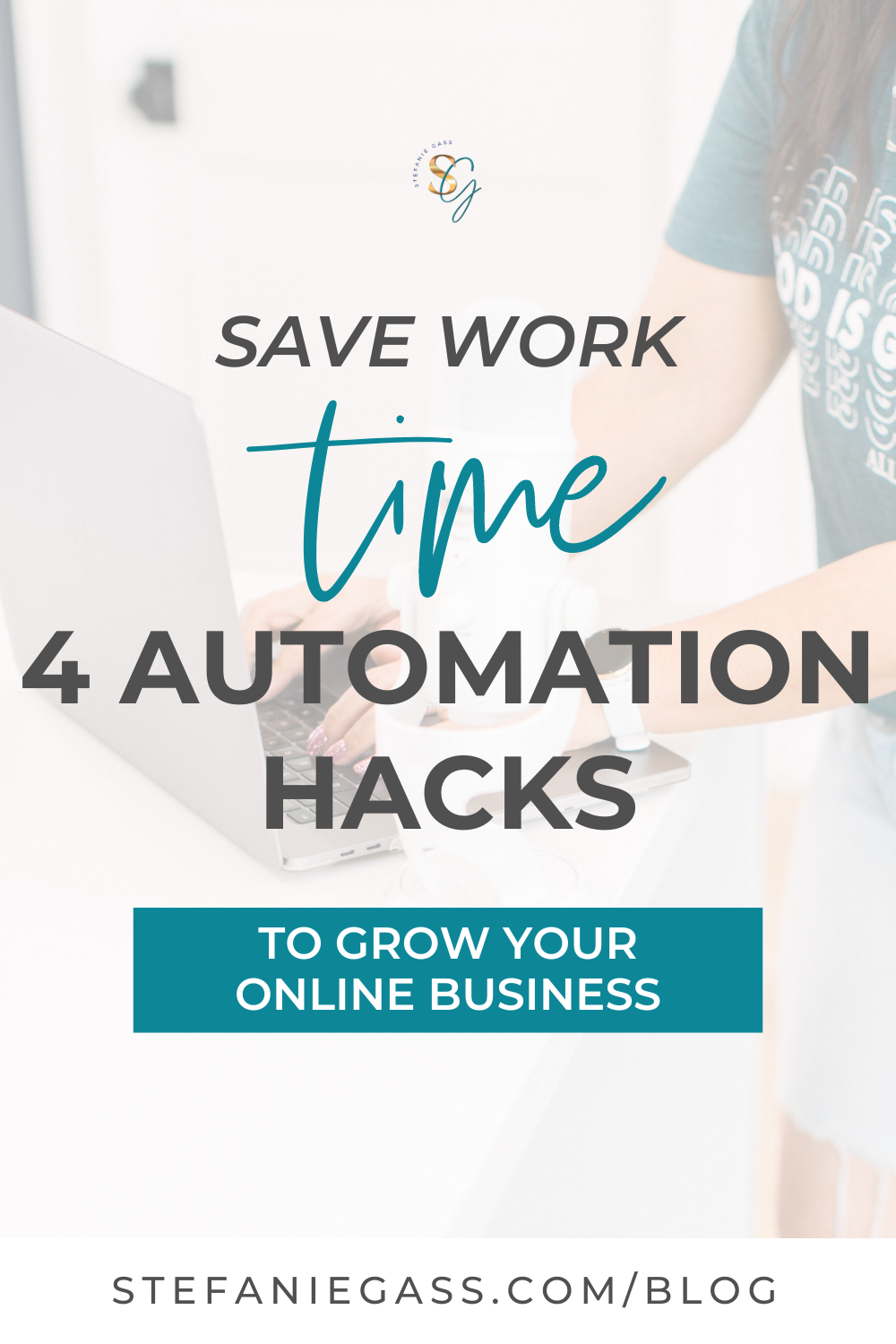 Save work time: 4 automation hacks to grow your online business