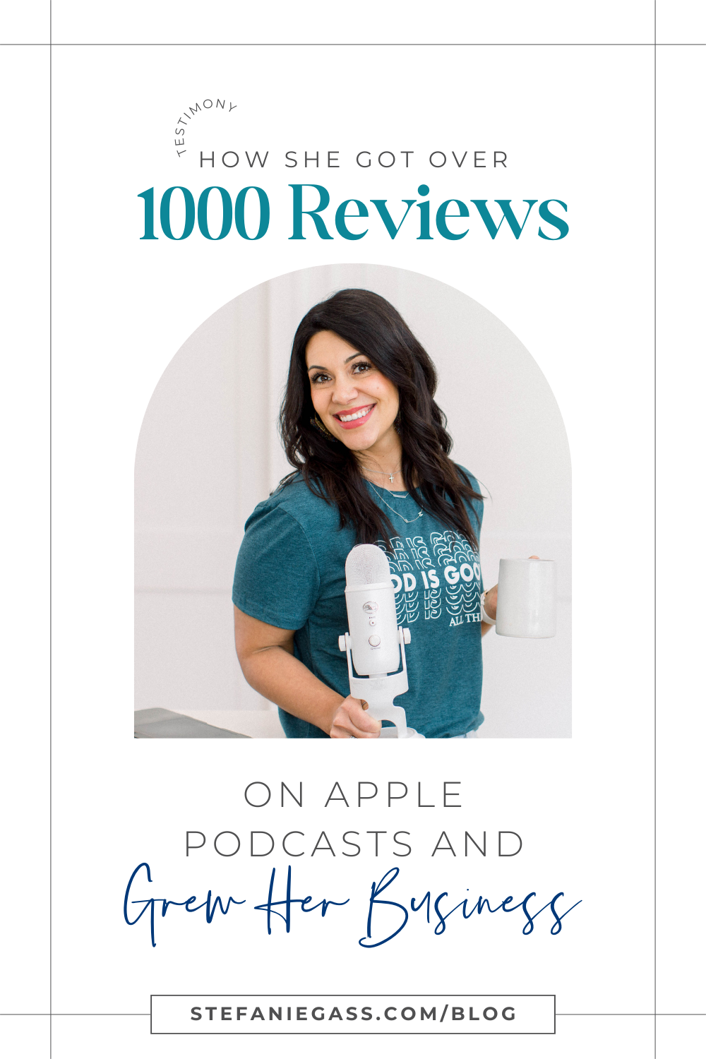 Brown haired woman wearing a teal t-shirt holding a podcasting microphone. Text says: How she got over 1000 reviews on apple podcasts and grew her business