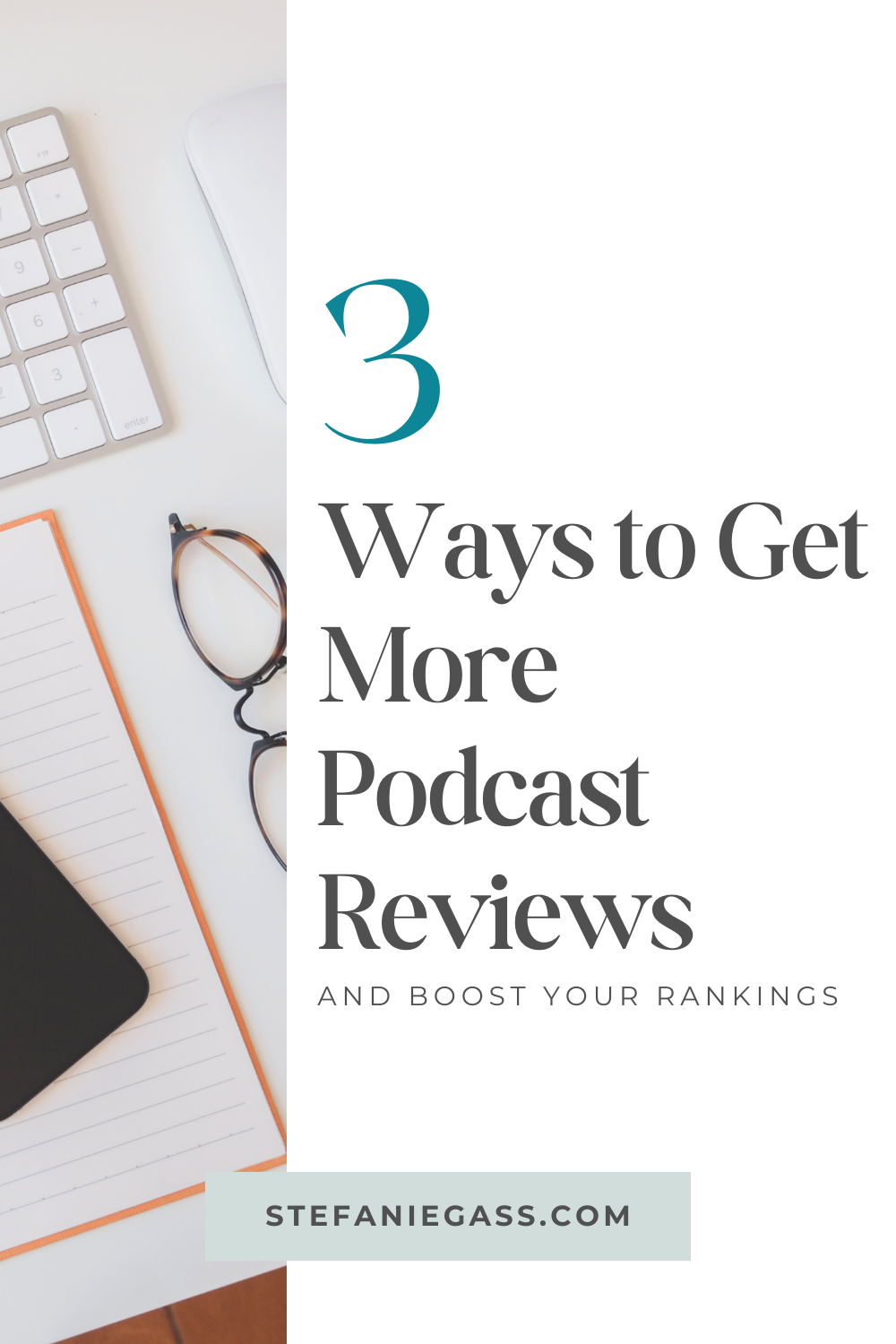 3 ways to get more podcast reviews and boost your rankings