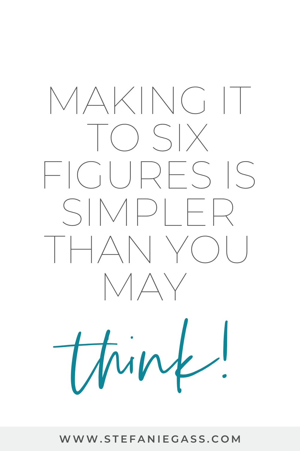 Text says " making it to six figures is simpler than you may think" 