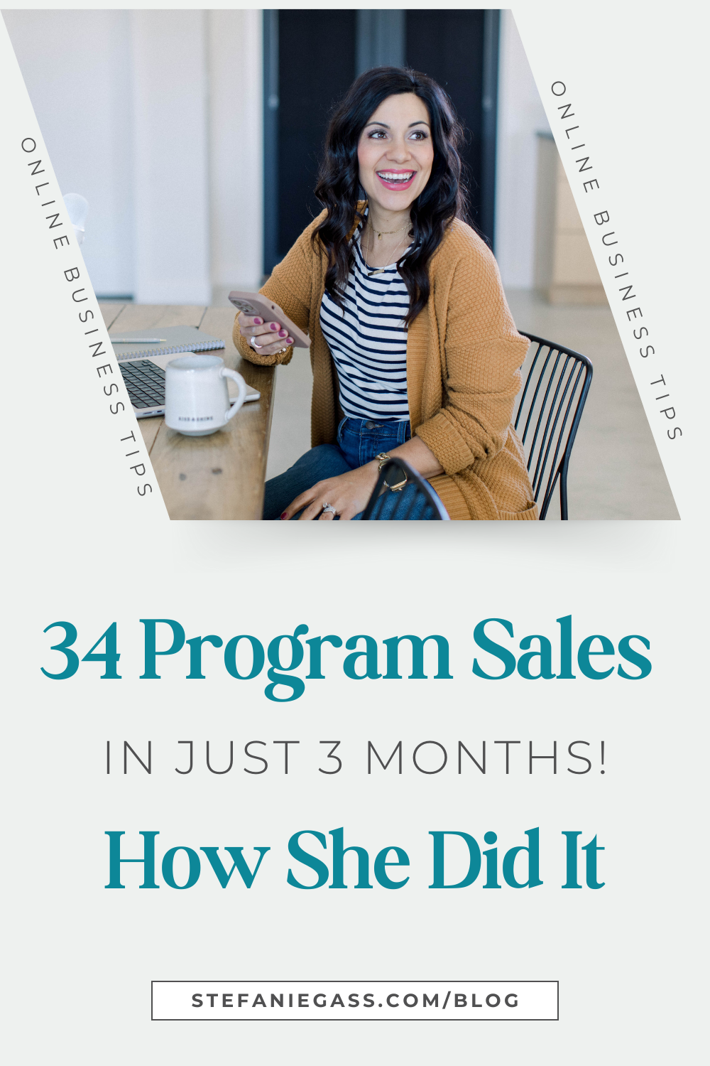 Text says 34 program sales in just 3 months!  how she did it