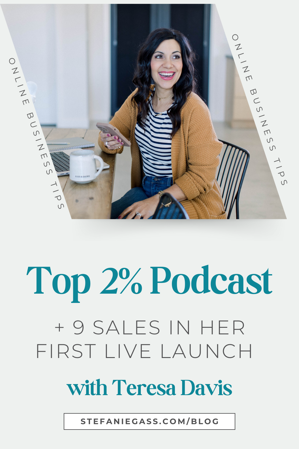 Text says "top 2% podcast + 9 sales in her first live launch with Teresa Davis" Image is a woman with dark hair smiling while sitting at a table next to a computer and microphone. 