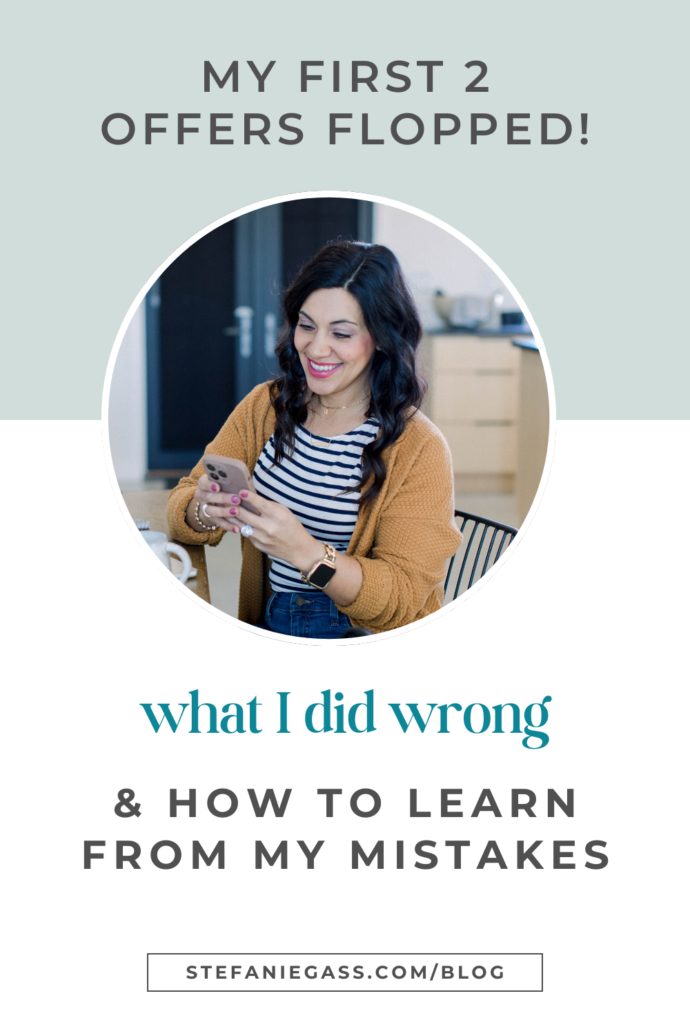 Graphic with the title: my first two offers flopped! What I did wrong and how to learn from my mistakes? Stefanie Gass blog.