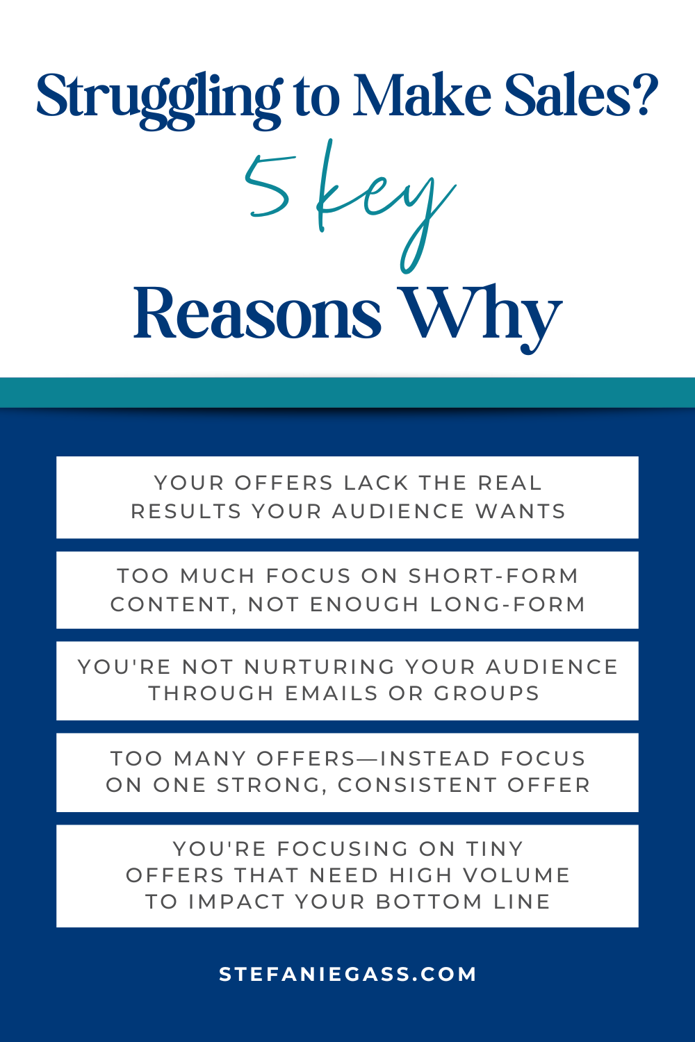 Infographic from Stefanie Gass about 5 key reasons you may be struggling to make sales (all from her experience creating two offers that flopped!)