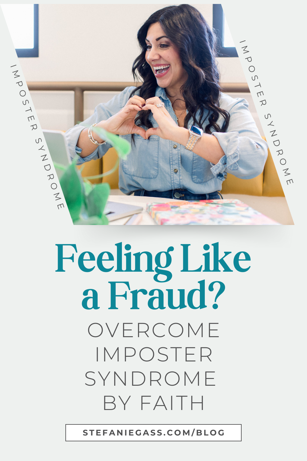 A woman with dark hair is smiling at her laptop while making a heart shape with her hands. She's wearing a blue blouse and is sitting on a yellow leather couch. The image title is: Ep-810-Feeling-Like-a-Fraud-Overcome-Imposter-Syndrome-by-Faith-Stefanie-Gass-Branded