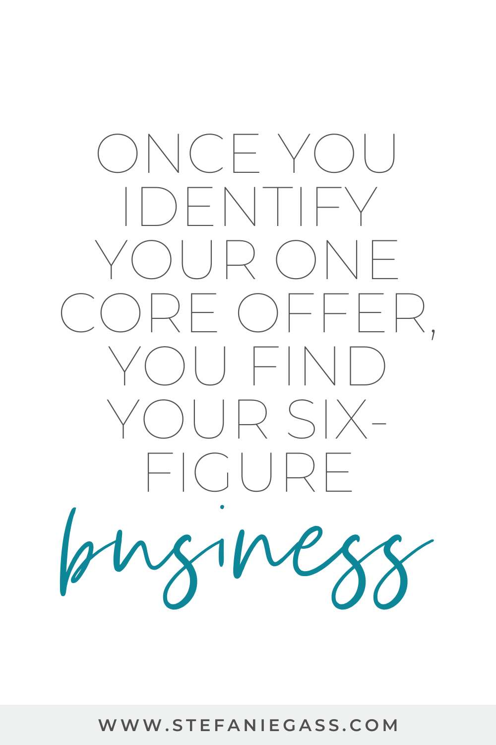 Quote by Stefanie Gass. The quote is: "Once you identify your one core offer, you find your six-figure business". The image title is: Ep-818-Three-Must-Dos-for-a-God-Led-Business-in-2025-That-Makes-Income-Stefanie-Gass-Quote