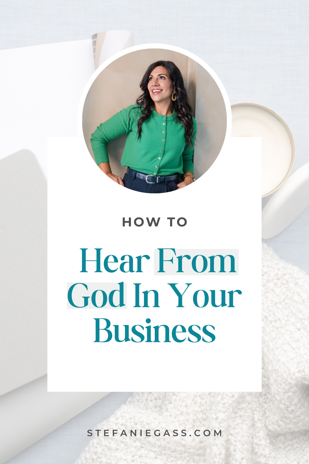 Graphic by Stefanie Gass, podcast and business in coach. In the main picture at the top, she's wearing a bright green sweater, dark pants, and a black belt. She's looking up and is smiling. The image title is: Ep-844-How-to-Hear-From-God-In-Your-Business-Stefanie-Gass-Branded